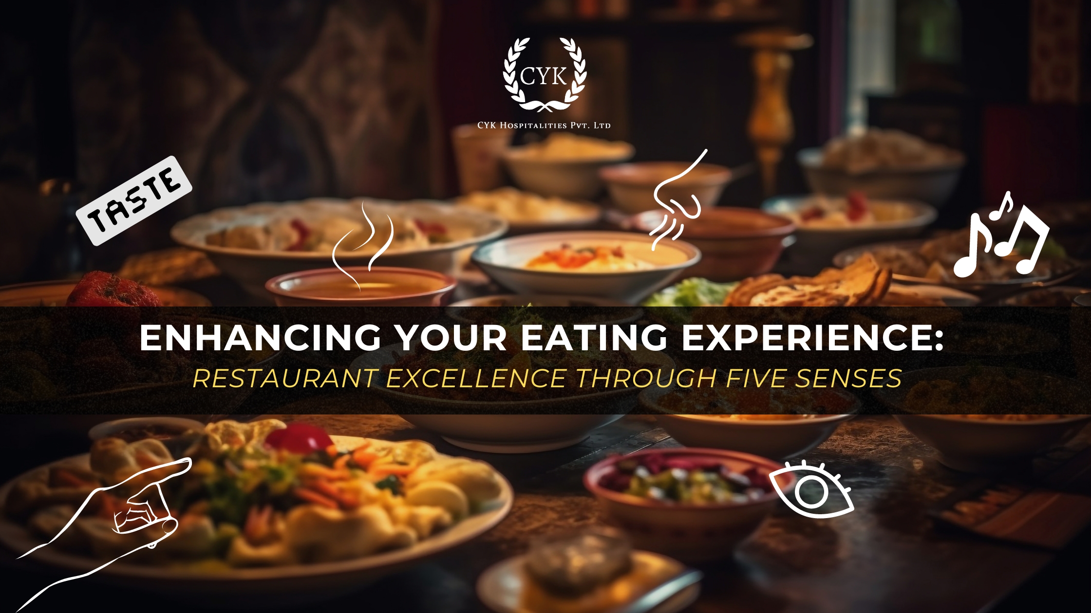 Restaurant Excellence Through Five Senses