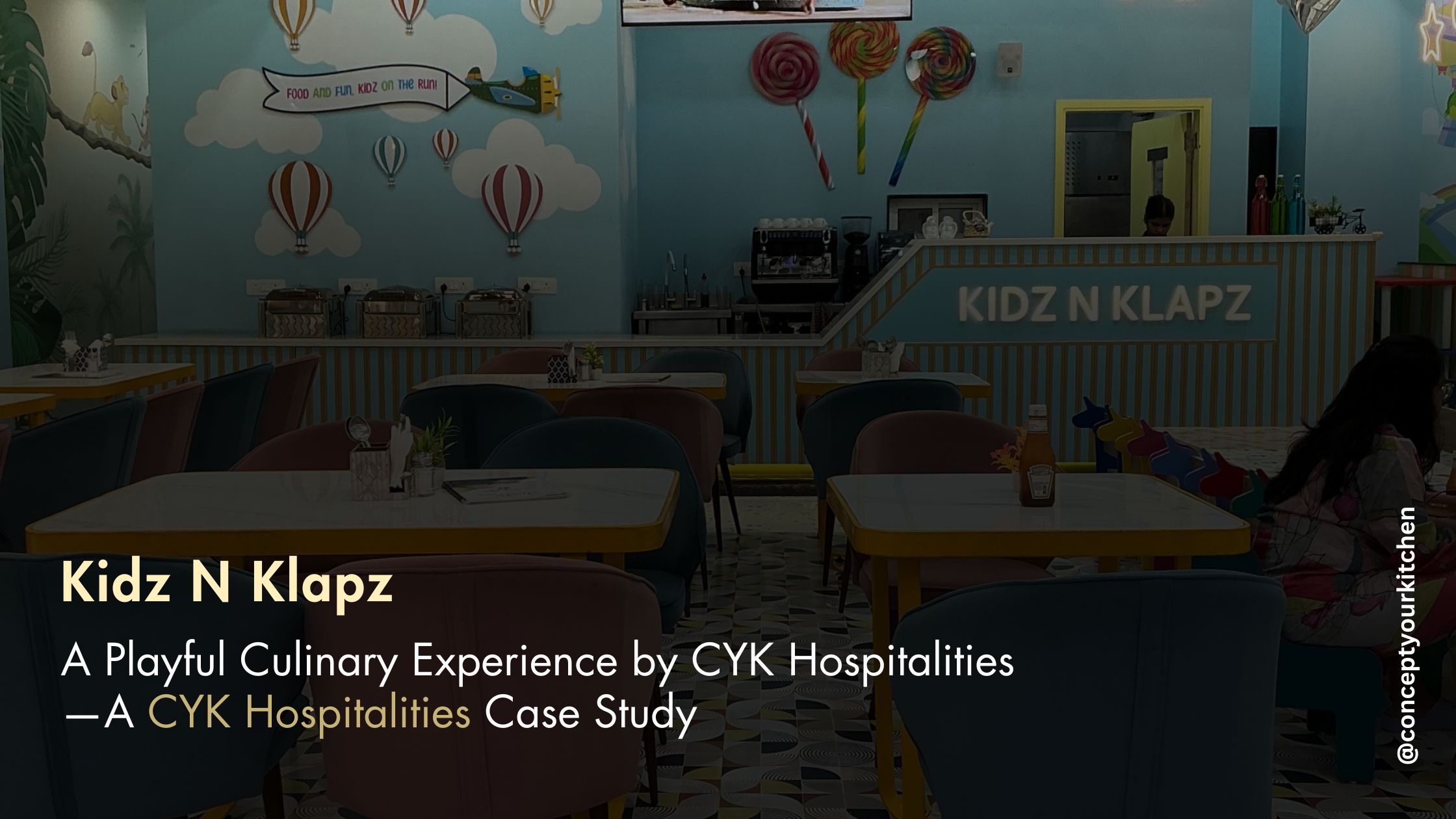 Kidz N Klapz – A Playful Culinary Experience by CYK Hospitalities